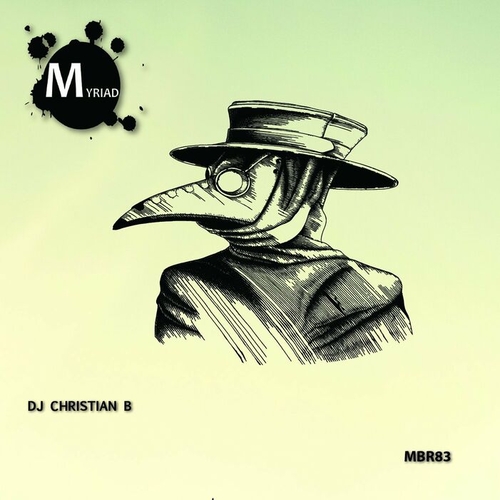 DJ Christian B - Feels [MBR83]